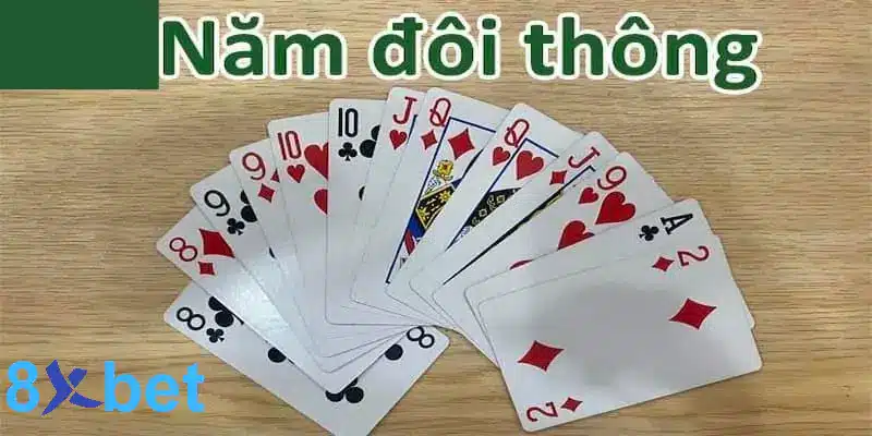 5 đôi thông chặt được gì? Giải mã sức mạnh của 5 đôi thông Giới thiệu về 5 đôi thông - Bộ bài mạnh nhất trong Tiến lên