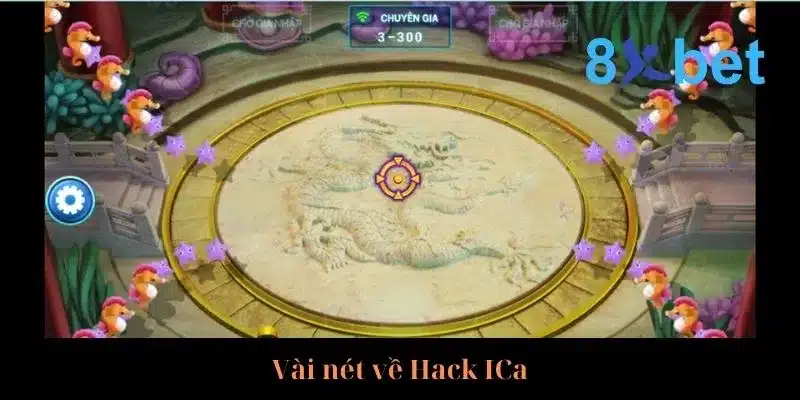 Hack ICa - Phiên Bản Giải Trí Hấp Dẫn Thu Hút Giới Bet Thủ Vài nét về phiên bản ICa Hack