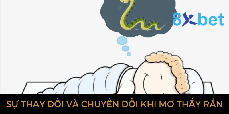 Giải mã giấc mơ thấy rắn: Bí ẩn và điềm báo gì? Sự thay đổi và chuyển đổi khi chiêm bao thấy rắn